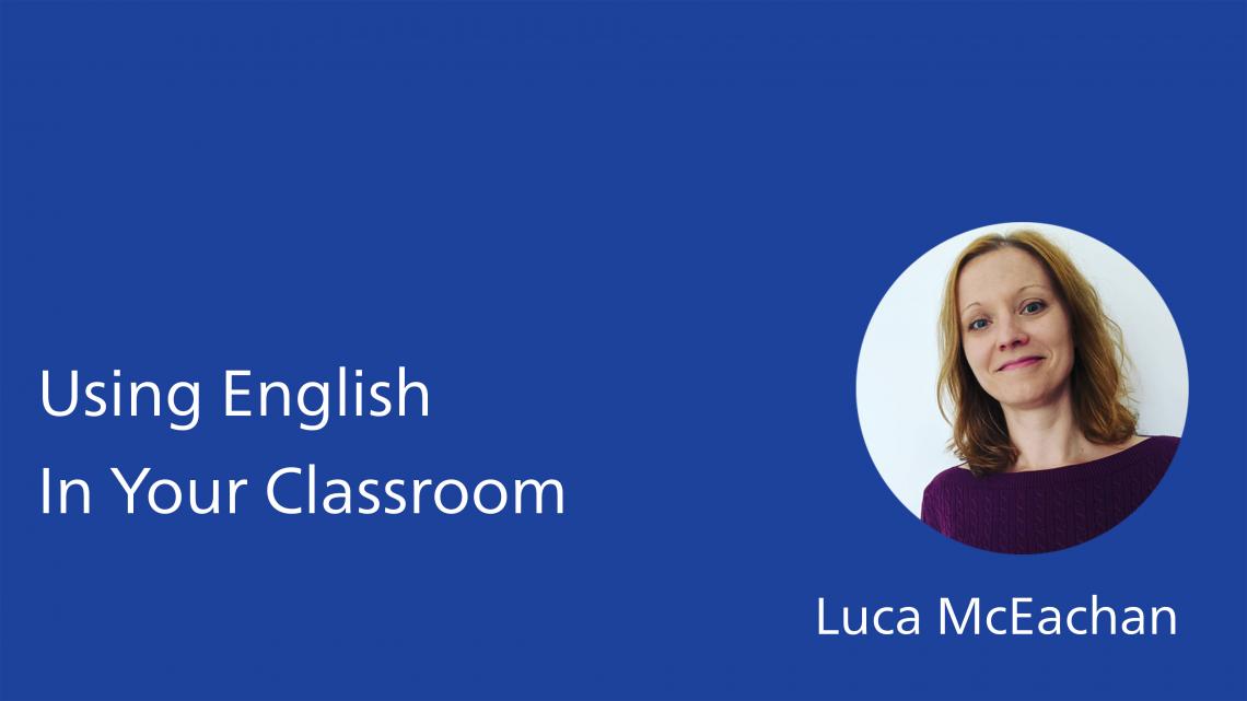 Using English In You Classroom webinar